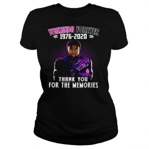 Black panther rip chadwick wakanda forever 1976 2020 thank for the memories shirt