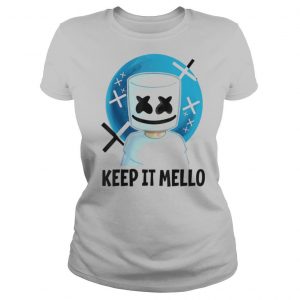 Keep It Mello shirt