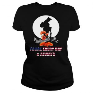 Remember Them Today Every Day Always shirt