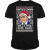 Michael Scott Santas Coming Thats What She Said Ugly Merry Christmas shirt