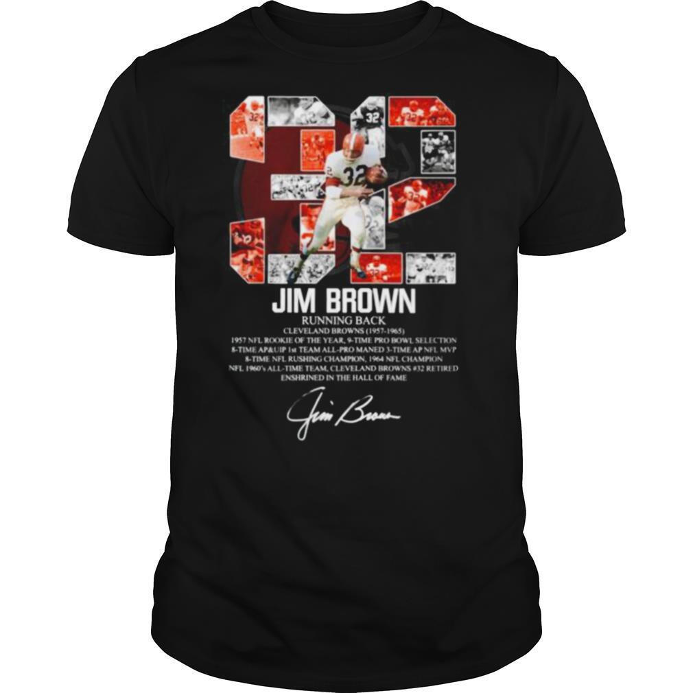 32 Jim Brown running back Cleveland Browns 1957 1965 signature shirt