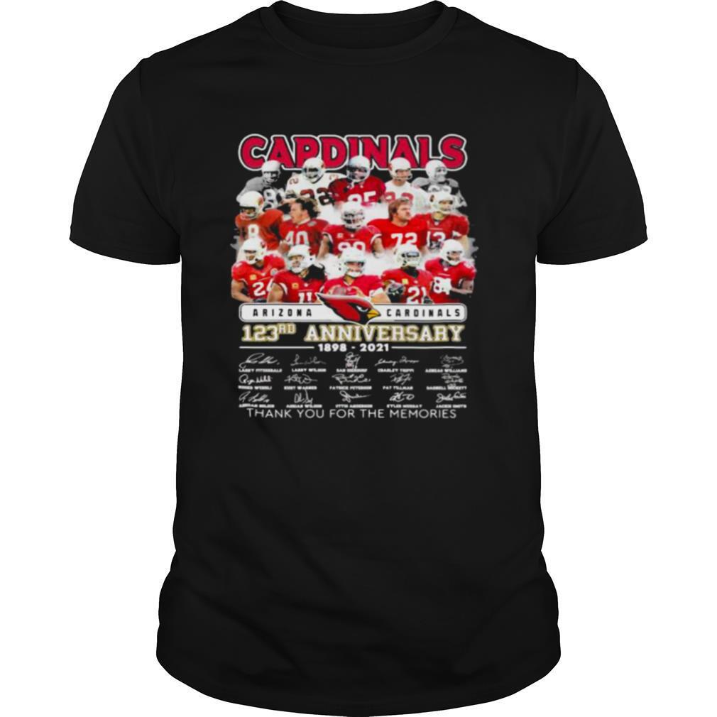 Arizona Cardinals 123rd Anniversary 1898 2021 Thank You For The Memories Signature shirt