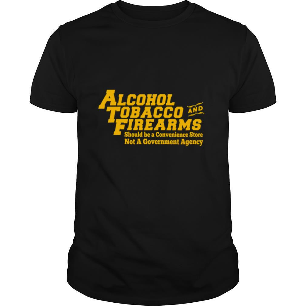 Atf alcohol tobacco and firearms shirt