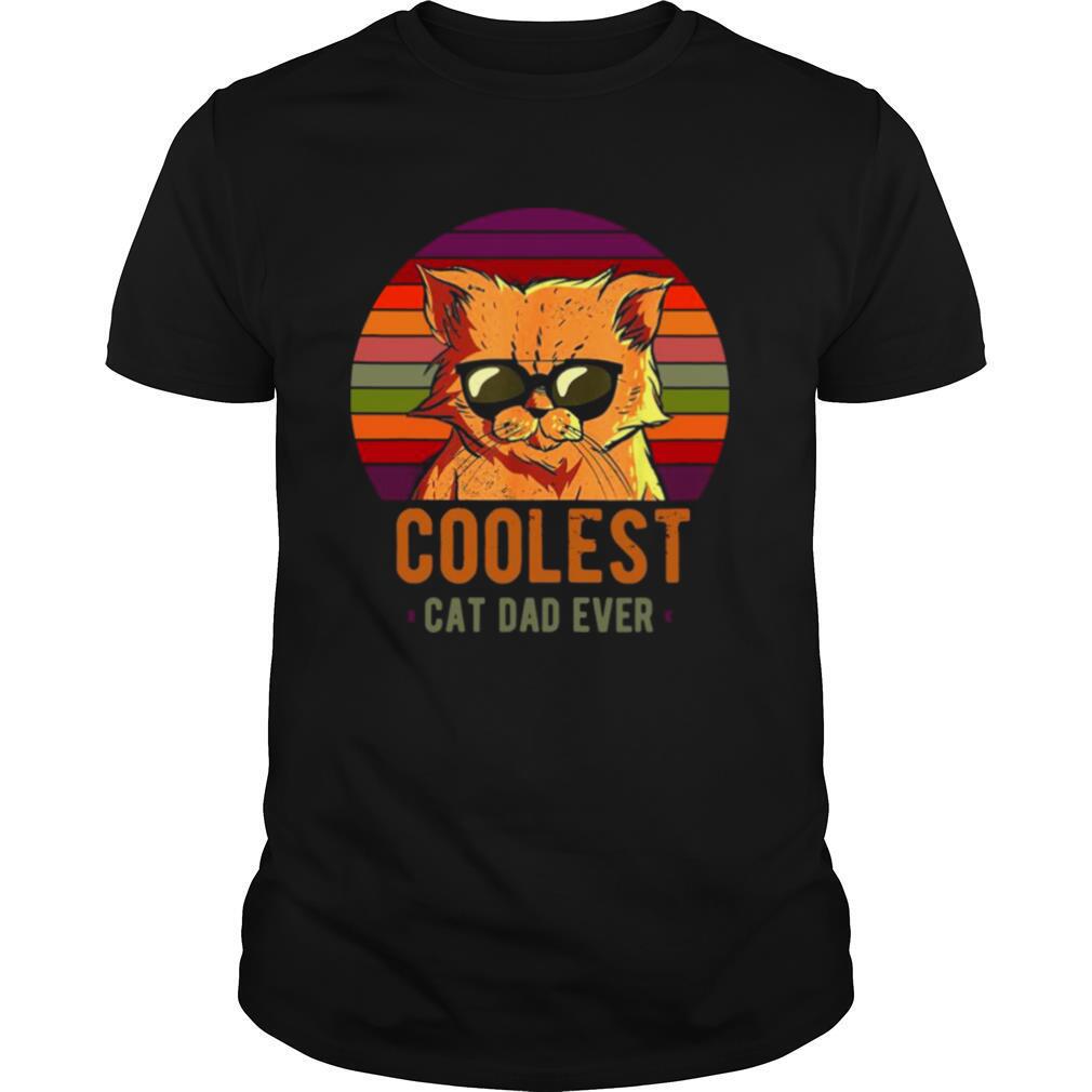 Coolest Cat Dad Ever Vintage Retro shirt
