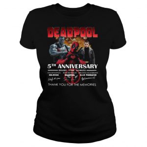 Deadpool 5th anniversary thank you for the memories signatures shirt