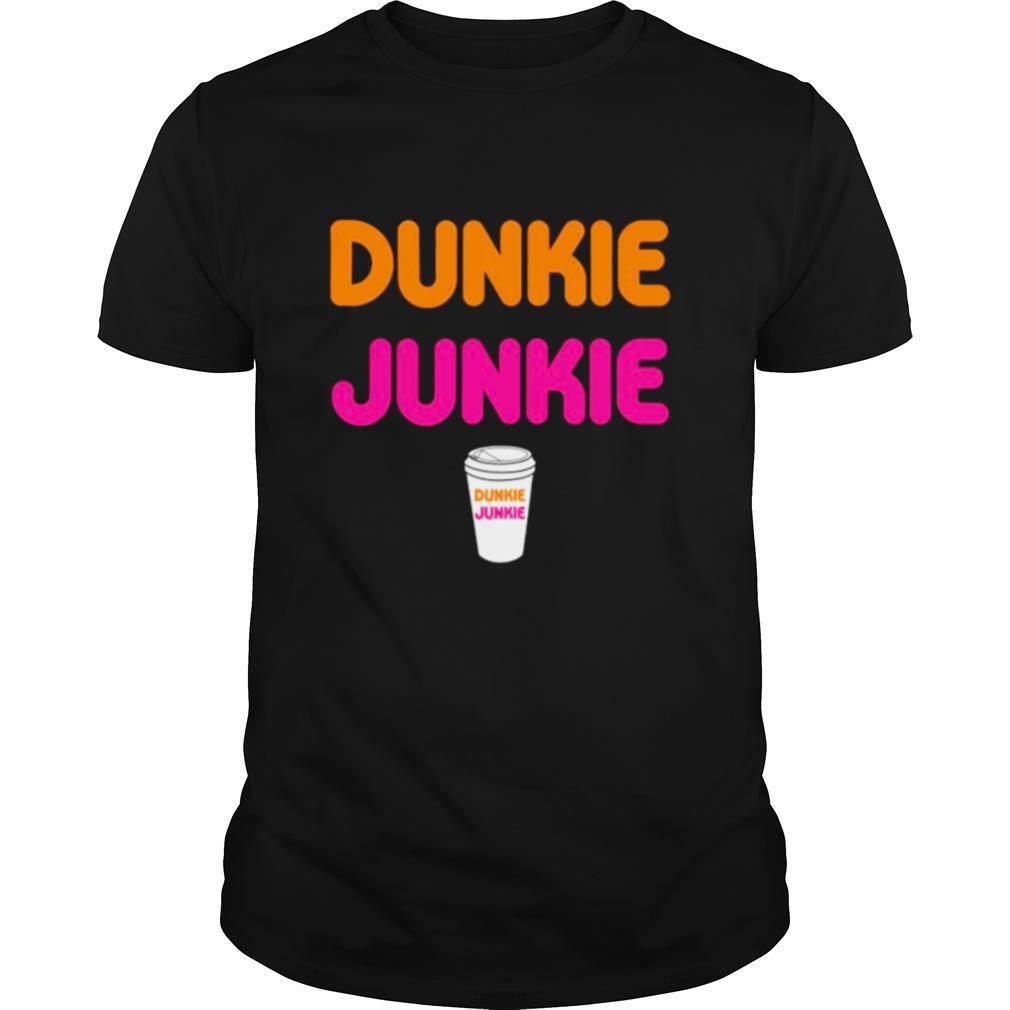 Dunkie Junkie Coffee Love shirt