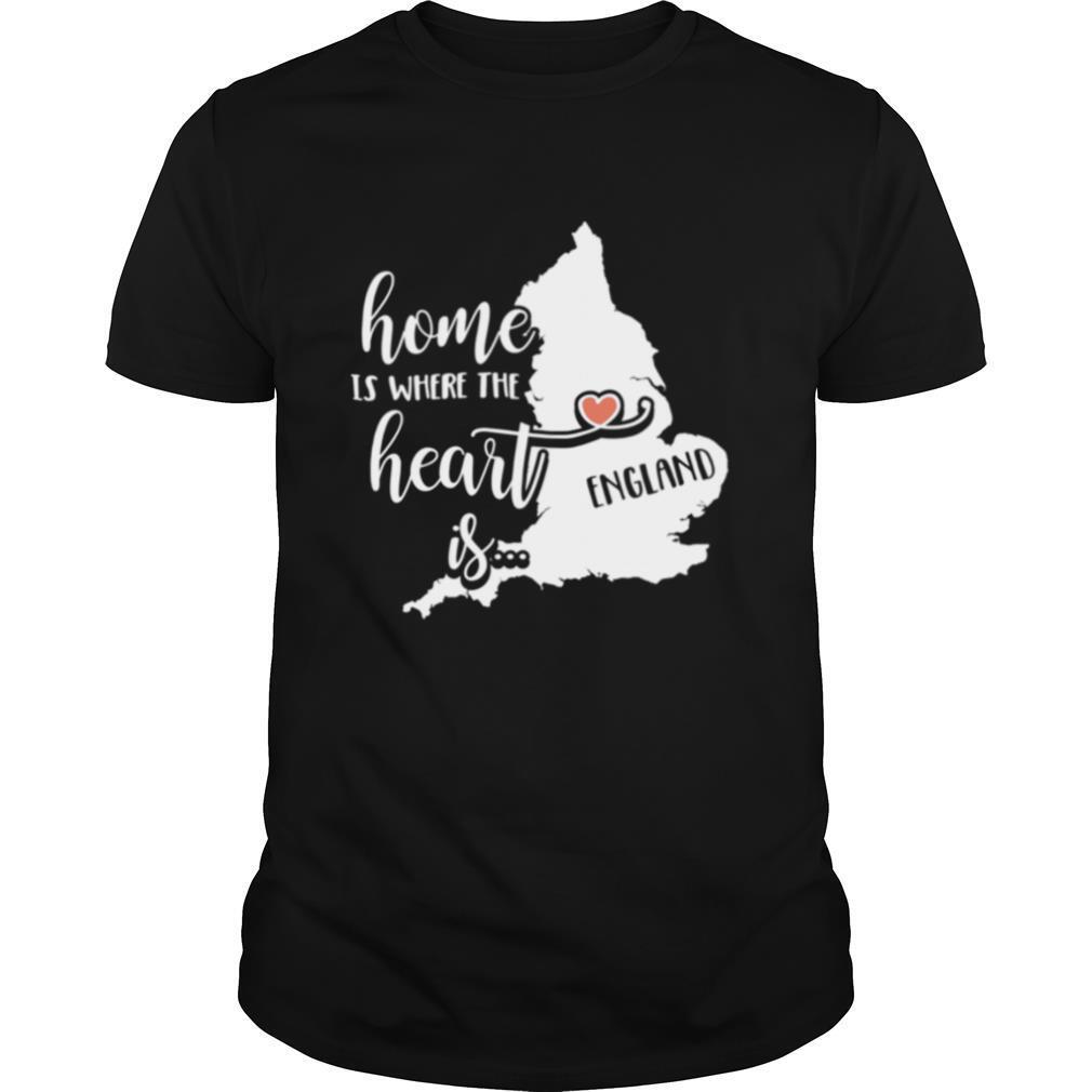 England Home is Where the Heart Is shirt