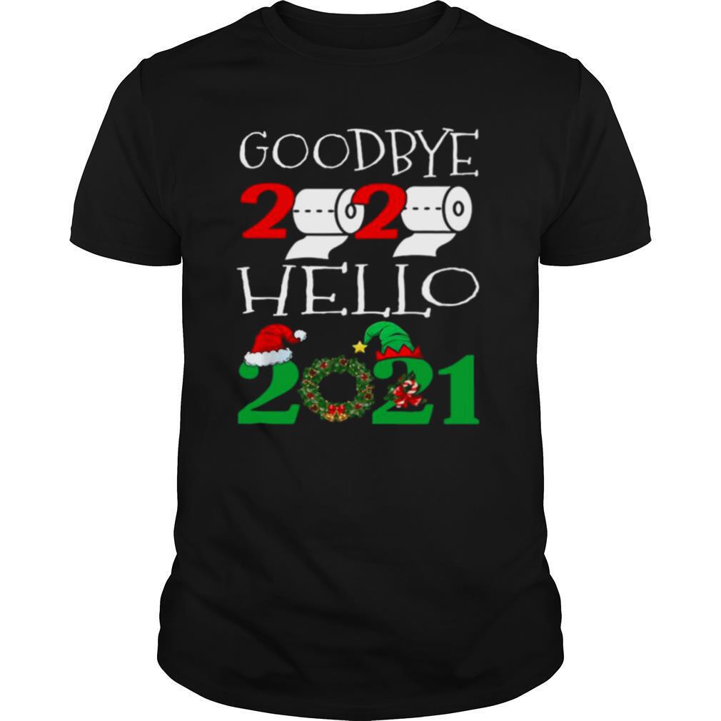 Goodbye 2020 Toilet Paper Hello 2021 Santa Hat And Elf shirt