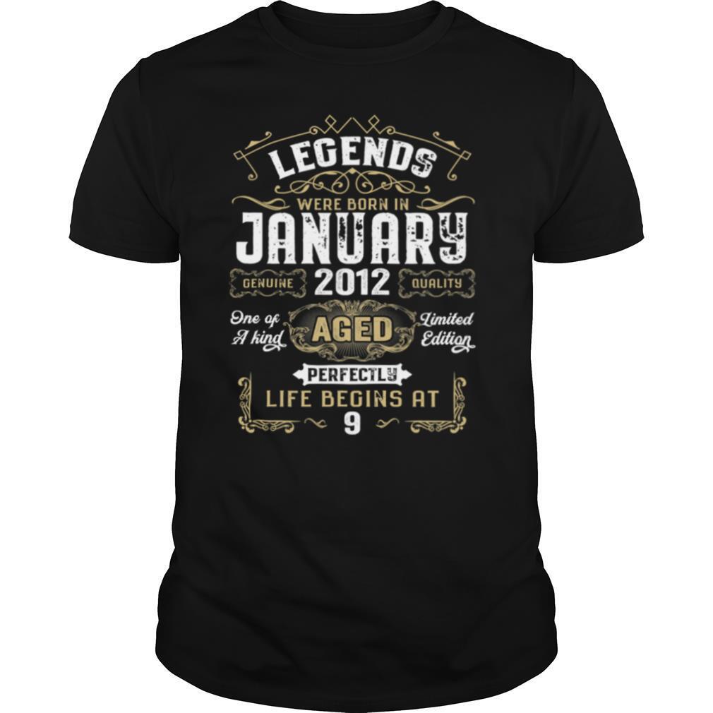 Legends Were Born In January 2012 9th Quarantine shirt
