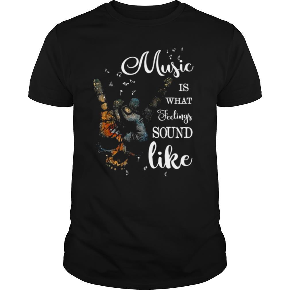 Music Is What Feelings Sound Like Peace shirt