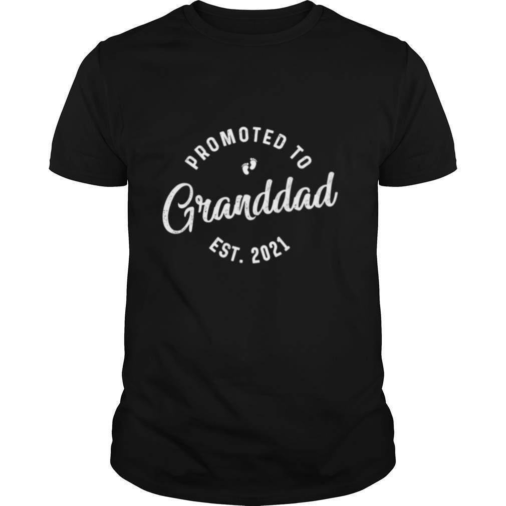 Promoted To Granddad Est 2021 New Grandfather shirt
