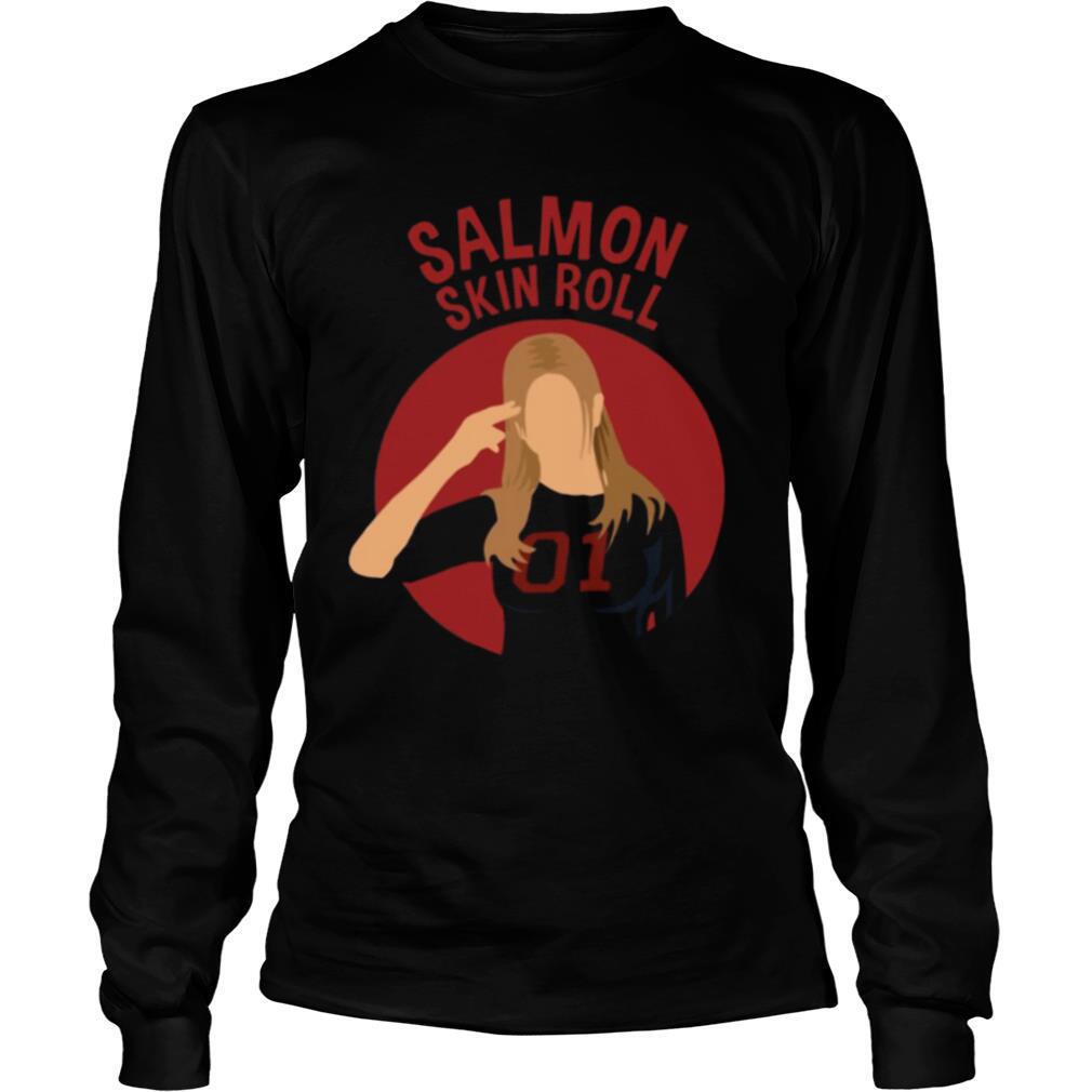 Salmon skin roll couple unagi shirt