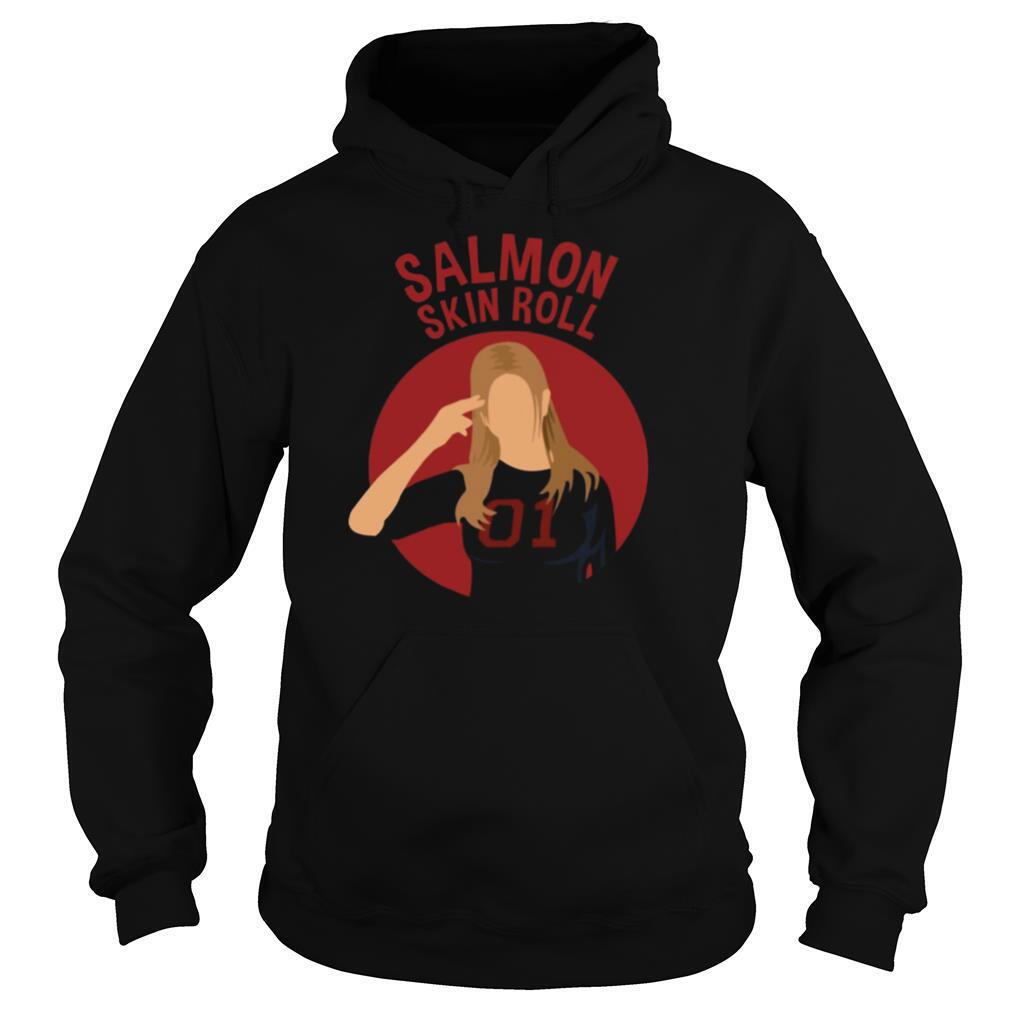 Salmon skin roll couple unagi shirt