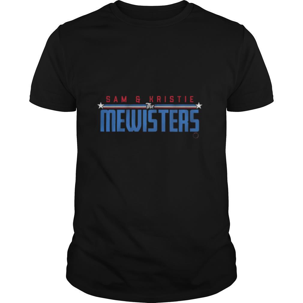 Sam and Kristie the Mewisters shirt