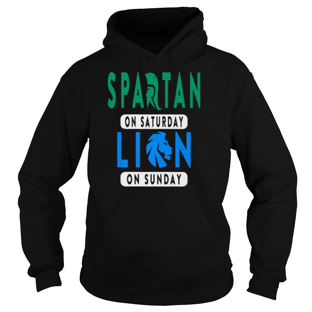 Spartan on Saturday Lion on Sunday Football Ideas shirt