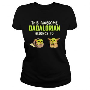 This Awesome Dadalorian Belongs To Helen Jack Yoda shirt