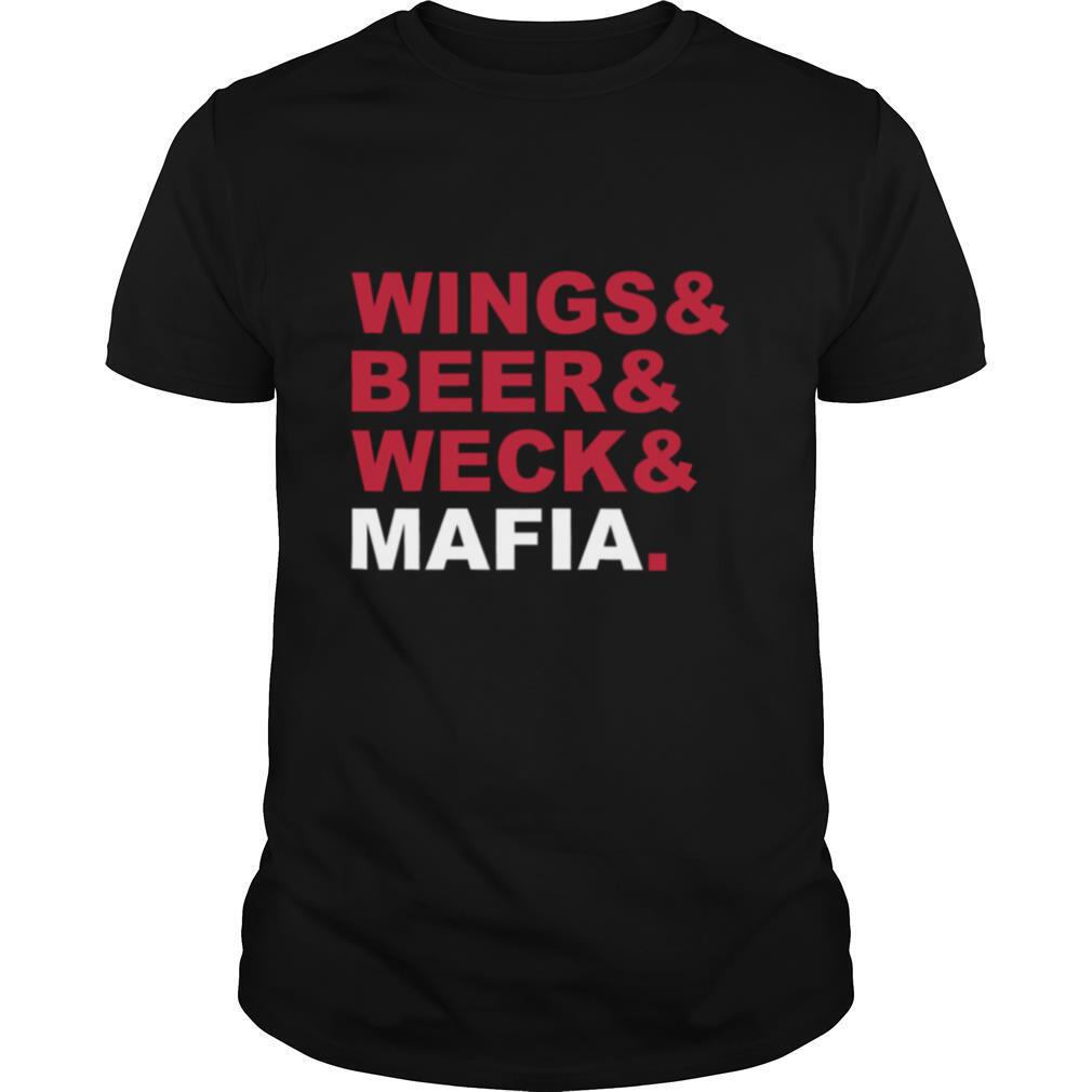 Wings And Beer And Weck And Mafia shirt