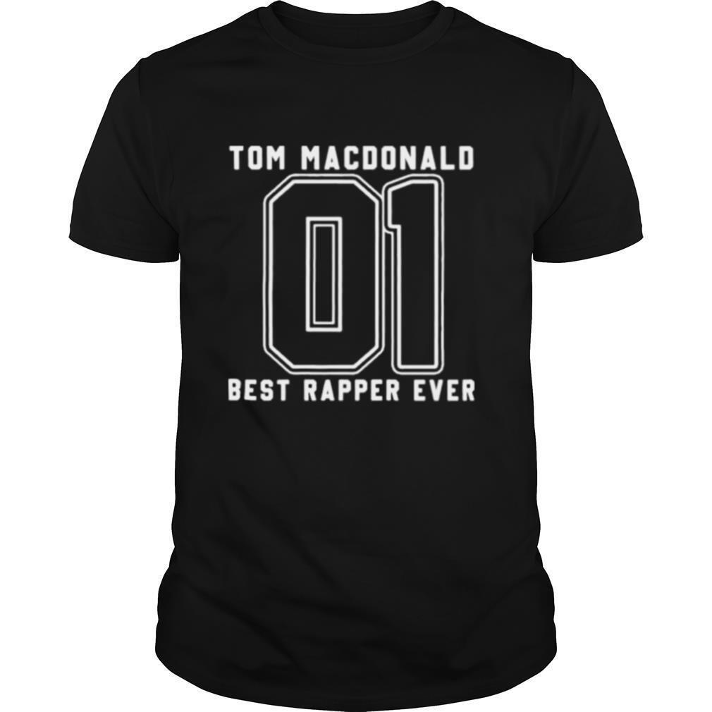 tom macdonald best rapper ever shirt