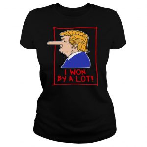 Trump Pinocchio Lost Biden Won I Won By A Lot shirt