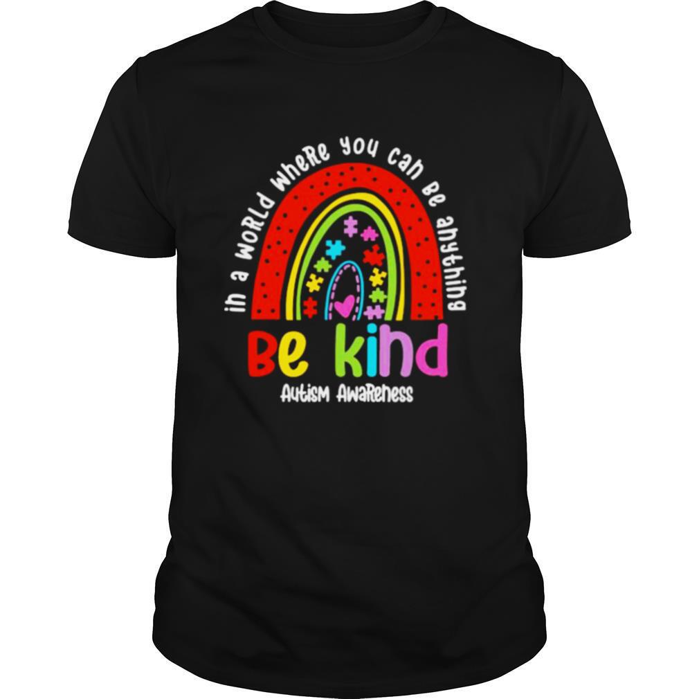 Autism Son Child Daughter Mom Be Kind Rainbow Shirt
