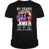 Joker DC Comics 81st years 1940 2021 signature thank you for the memories shirt