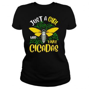Just a girl who loves cicadas brood x 2021 shirt