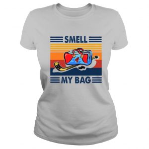 Smell My Bag Vintage Retro shirt