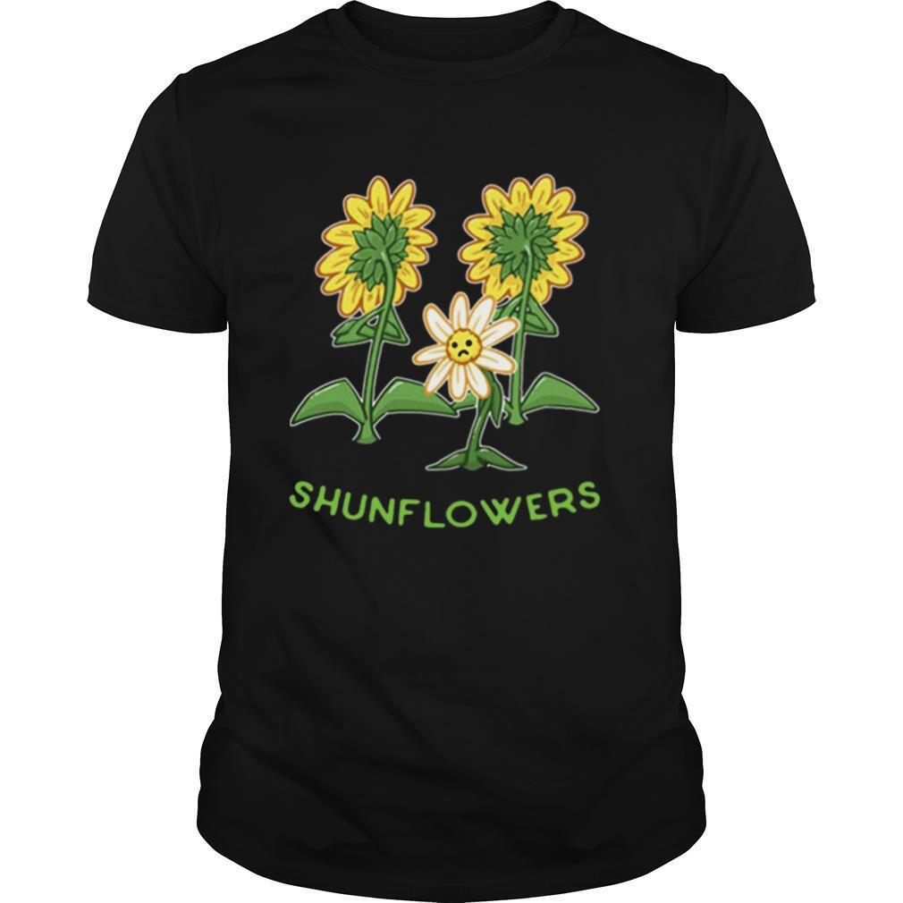 Sunflowers sad shirt