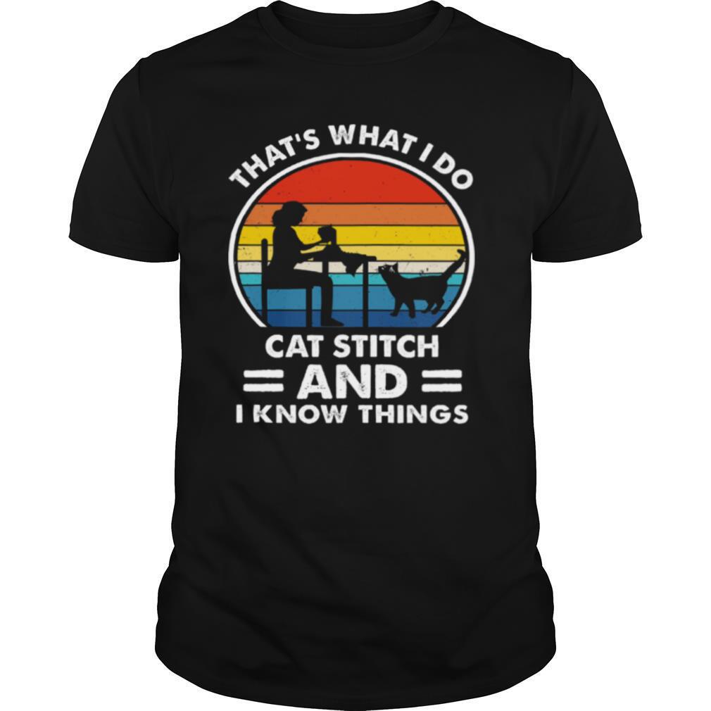 Thats what I do Cat stitch and i know things vintage shirt