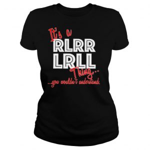 Top Drummer [2021] It's a RLRR LRLL Thing Shirt