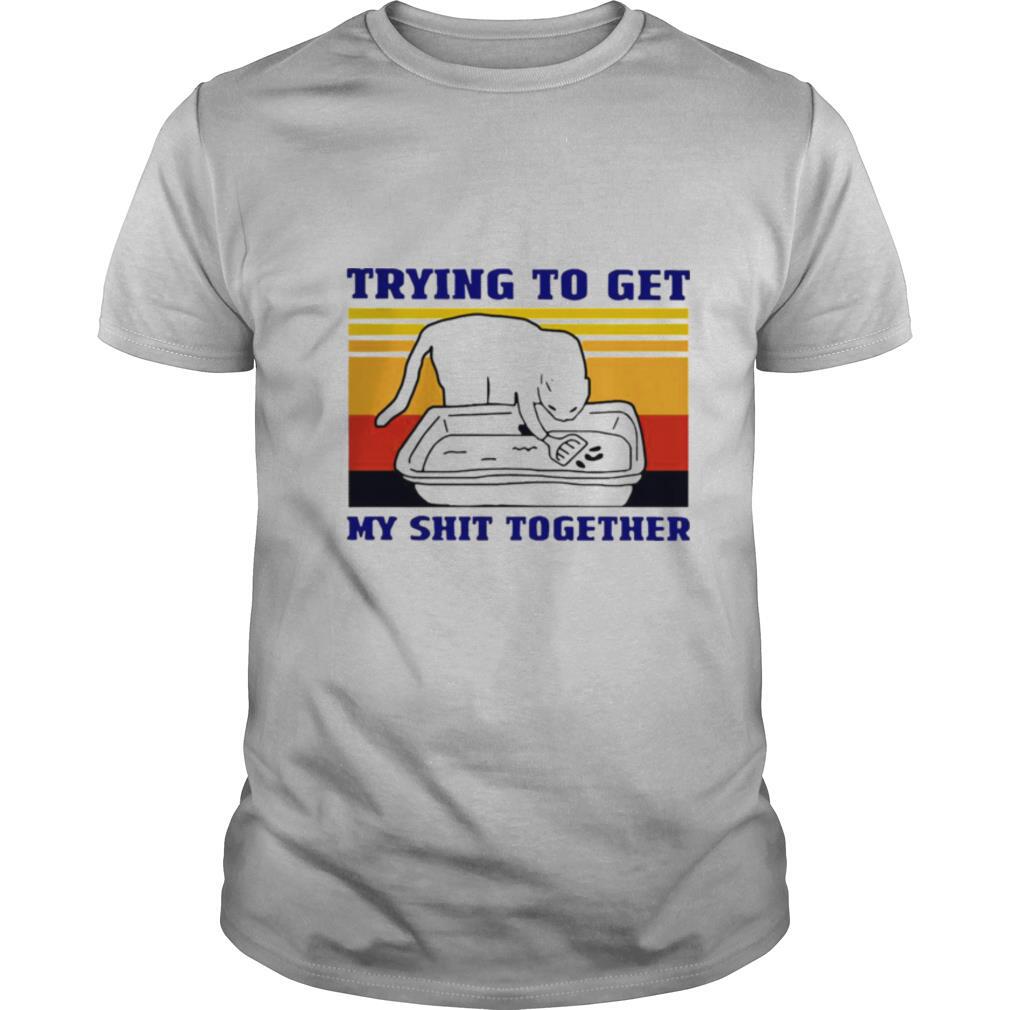 Cat trying to get my shit together vintage shirt