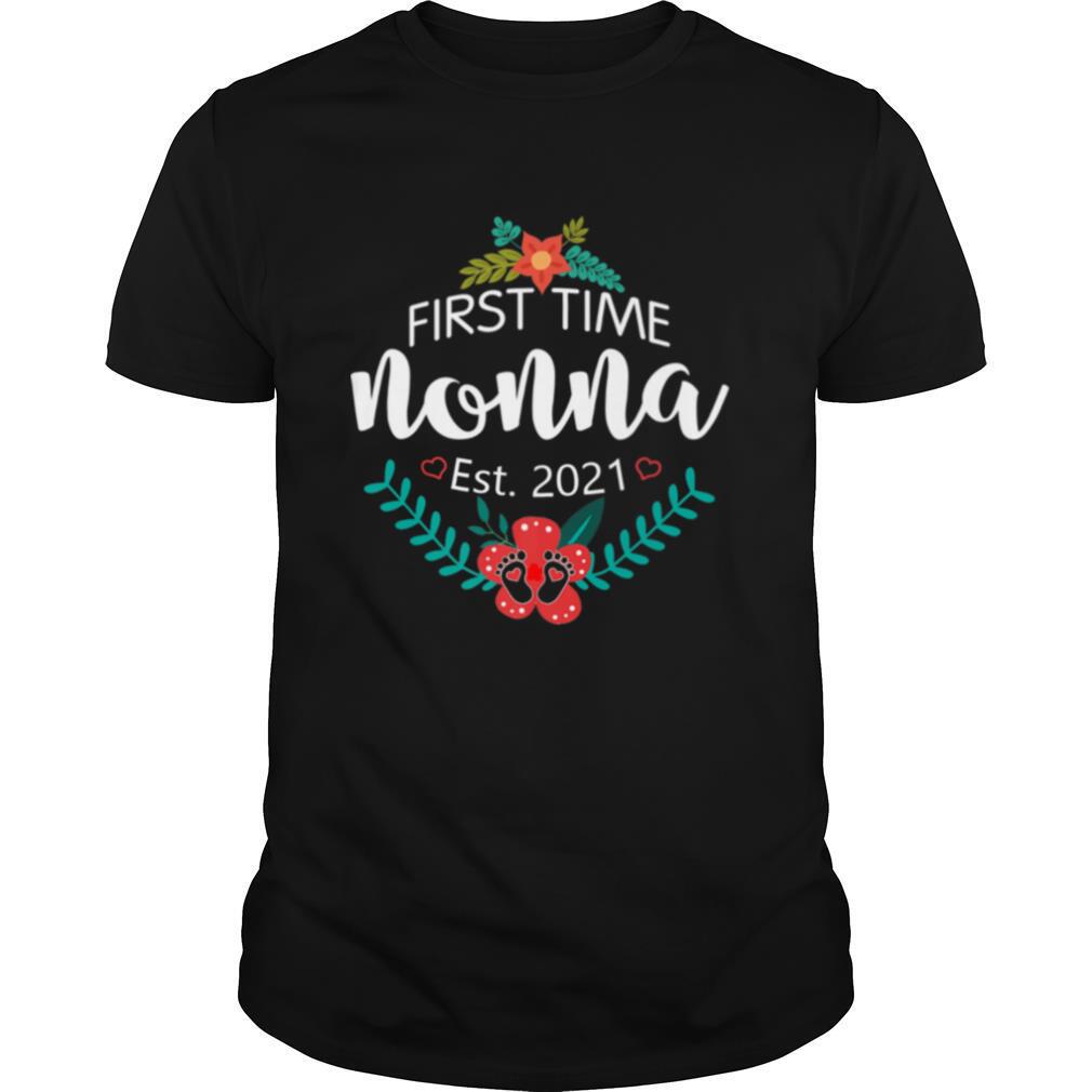 First Time Nonna Est 2021 for New Mom Shirt