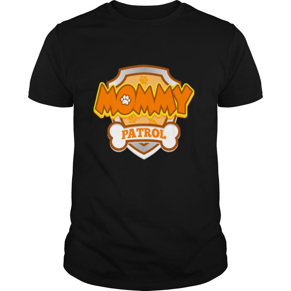 Mommy Patrol Dog Birthday Party Shirt
