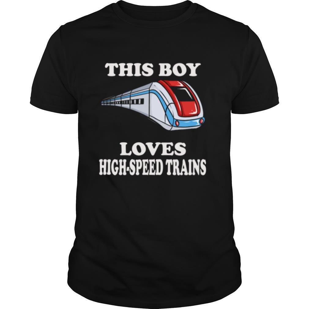 This Boy Loves Speed Trains Toddler Train Railroad Shirt