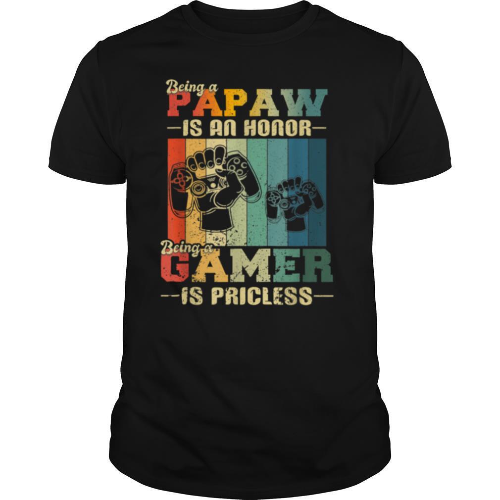 being papaw is priceless gamer daddy fathers day Shirt