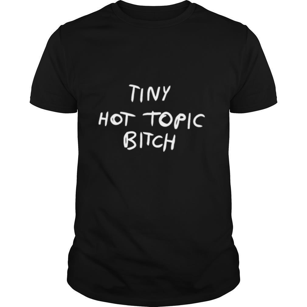 tiny hot topic bitch shirt