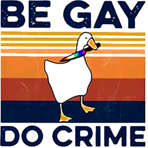 Duck Be Gay Do Crime Vintage Shirts