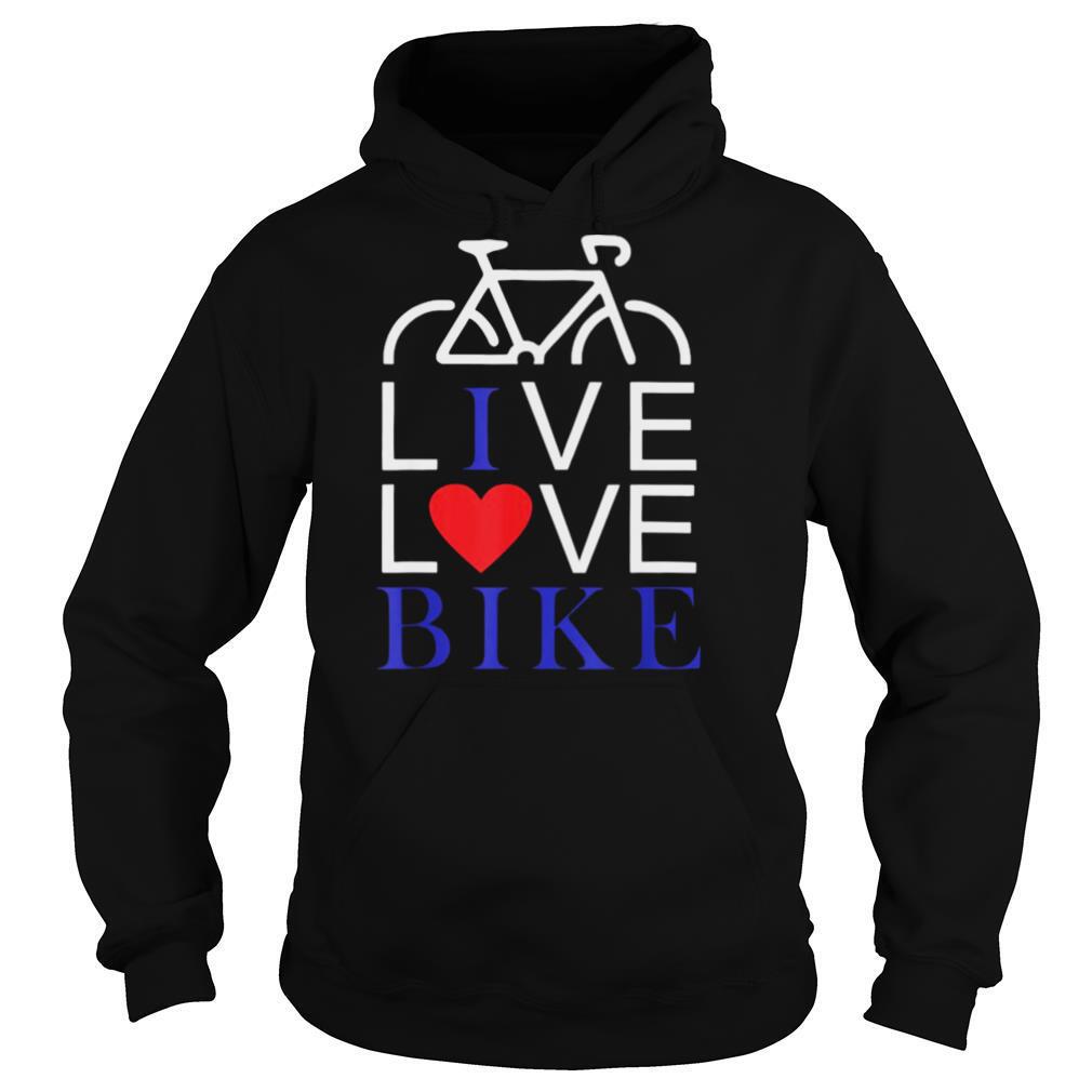 I Love Bike Live Love Bike T Shirt
