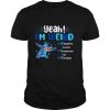 Yeah I’m Weird Wonderfull Exciting Interesting Real Different Stitch Shirt