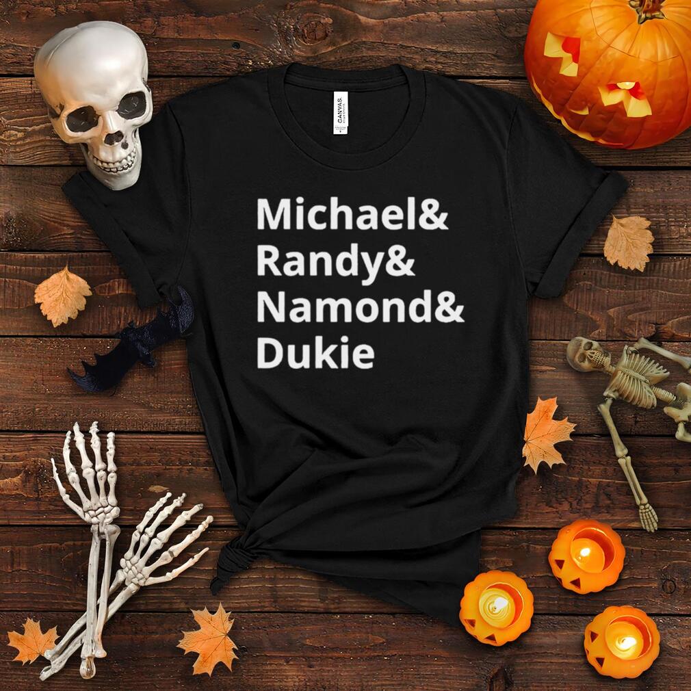 Michael and Randy and Namond and Dukie shirt