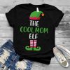 The Cool Mom Elf Christmas Family Matching Group Gift T Shirt