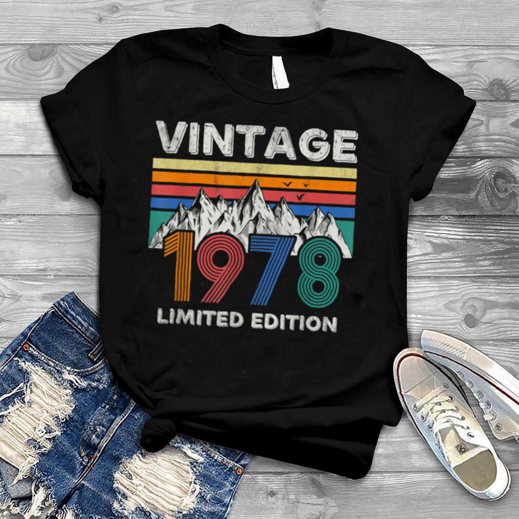 43rd Birthday Shirts 43rd Birthday Gifts for Men Woman Special Birthday Gifts Vintage 1978 Limited Edition 43rd Birthday Gifts Shirt