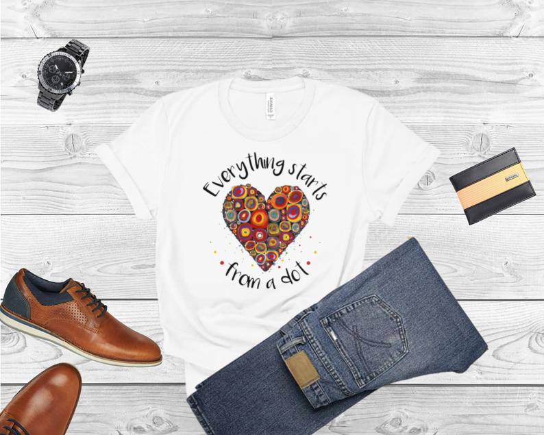 Everything Starts From A Dot Dot Heart Wassily Kandinsky T shirt