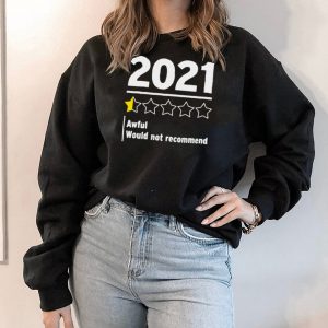 2021 Review Awful Would Not Recommend Half Star Rating Shirt