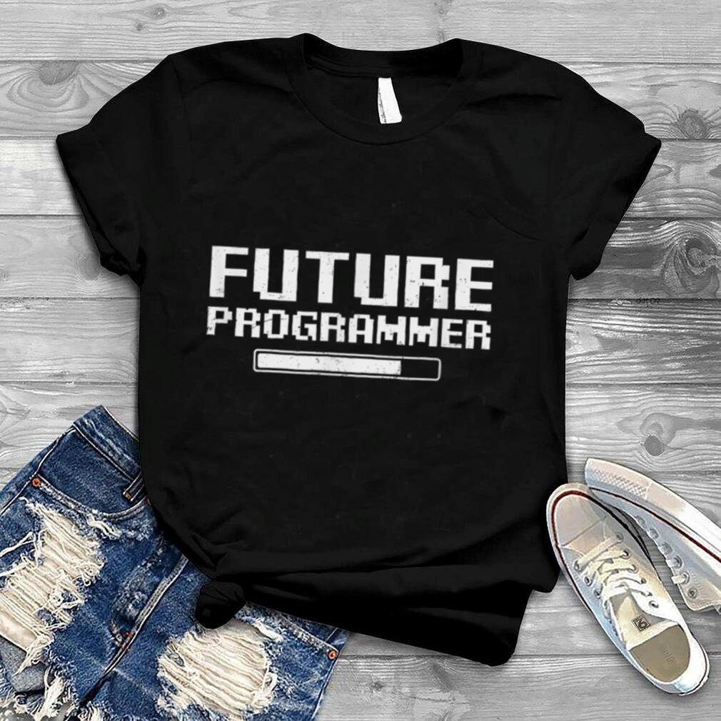 Perch Arrangement other Future Programmer Design Computer Programming T Shirt