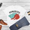 Snail Homebody shirt