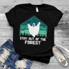 Stay Out Of The Forest Horror Movie Fan T Shirt