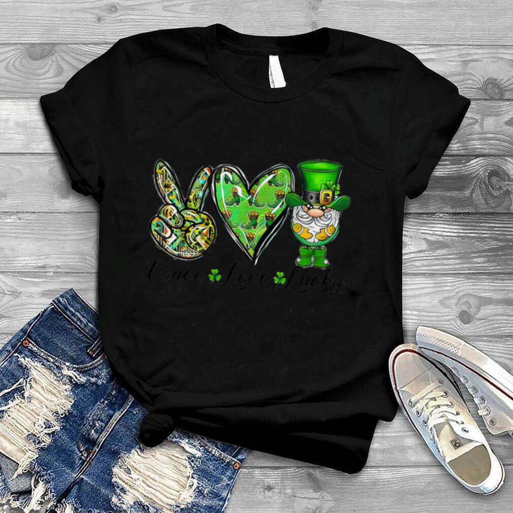 Saint Patricks Day Gift Peace Love Irish Shirt Shamrock Shirt Irish Lucky Shirt Irish Gifts St St Patrick's Day Shirt Paddy's Day
