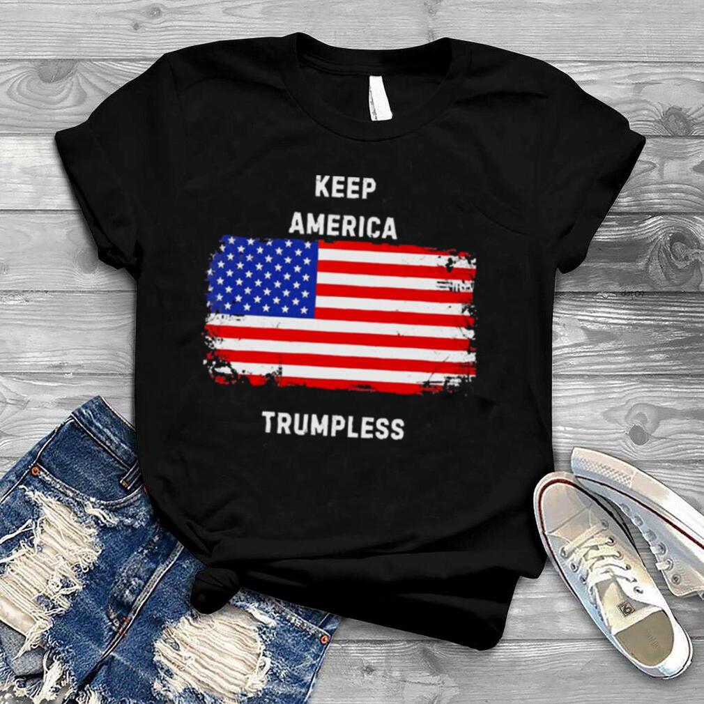 Keep America Trumpless Under Joe Biden Shirt