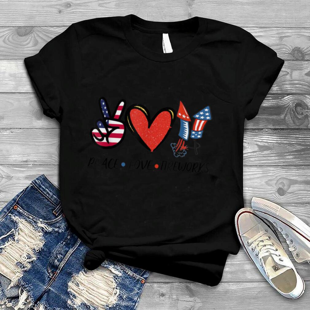 PEACE LOVE FIREWORKS 4th of July Celebration American Flag T Shirt B09W8SJX3F